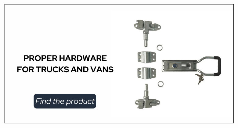 Locks and hardware for trucks and vans